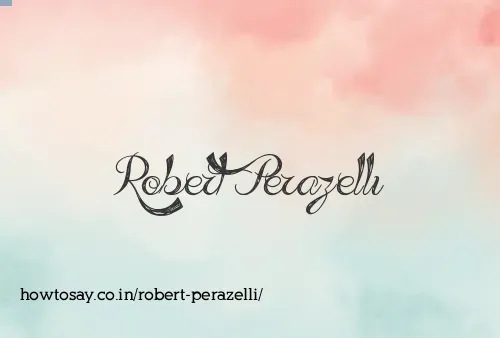 Robert Perazelli