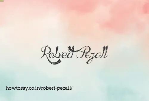 Robert Pezall