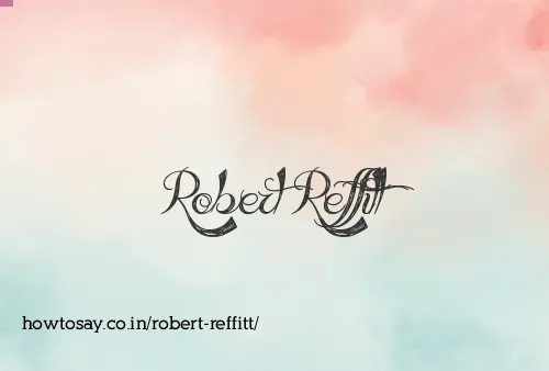 Robert Reffitt