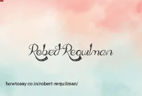 Robert Requilman