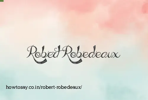 Robert Robedeaux