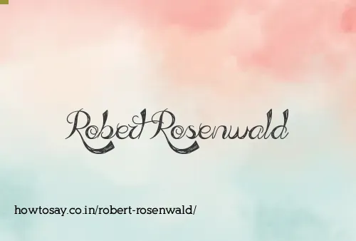 Robert Rosenwald