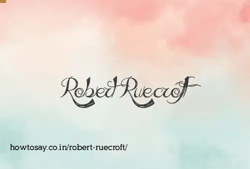 Robert Ruecroft