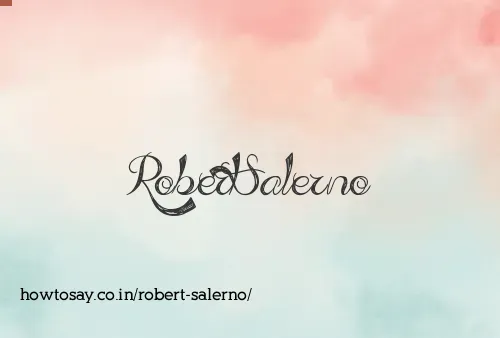 Robert Salerno