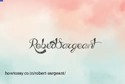 Robert Sargeant
