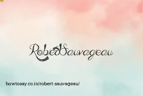 Robert Sauvageau
