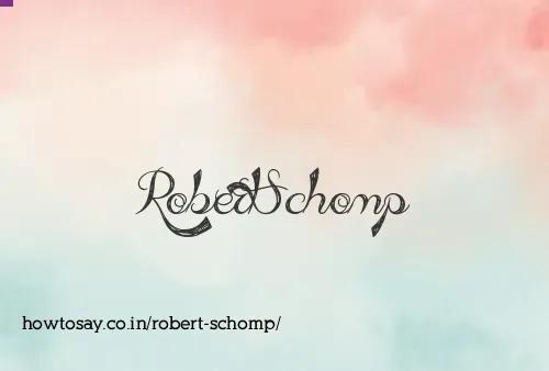 Robert Schomp