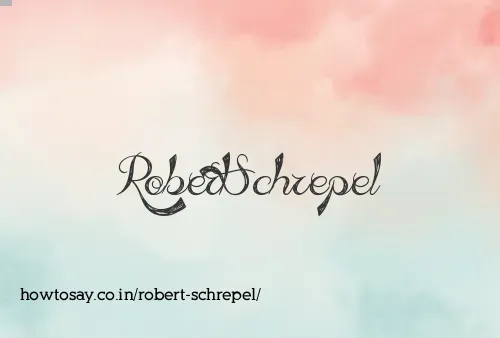 Robert Schrepel