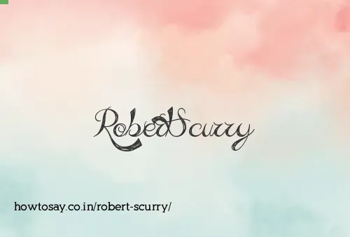 Robert Scurry