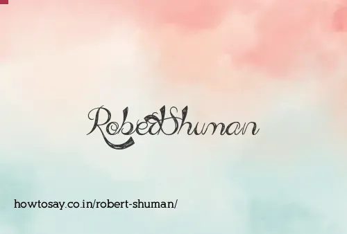 Robert Shuman