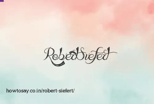 Robert Siefert