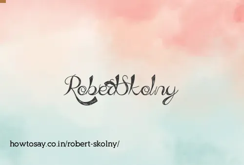 Robert Skolny