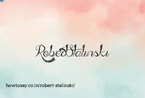 Robert Stalinski
