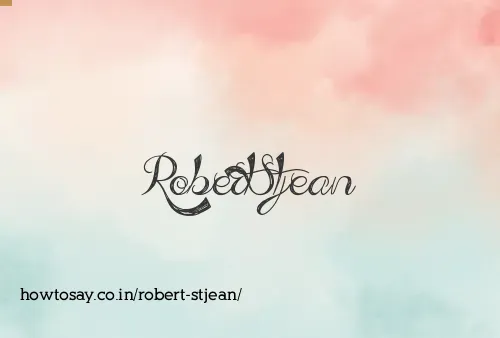 Robert Stjean