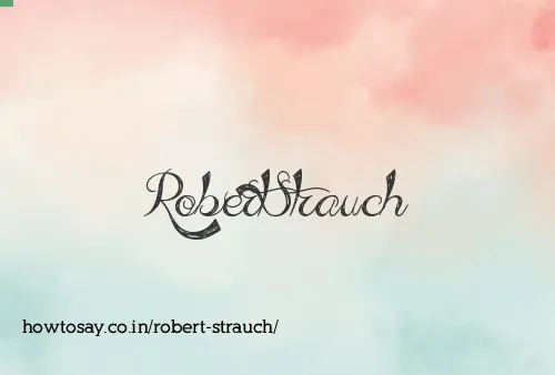 Robert Strauch