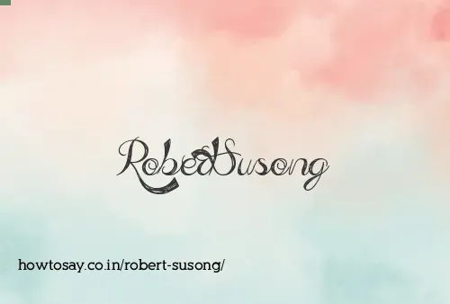 Robert Susong