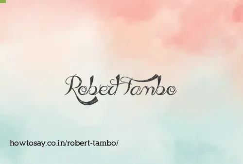 Robert Tambo