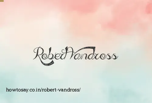 Robert Vandross