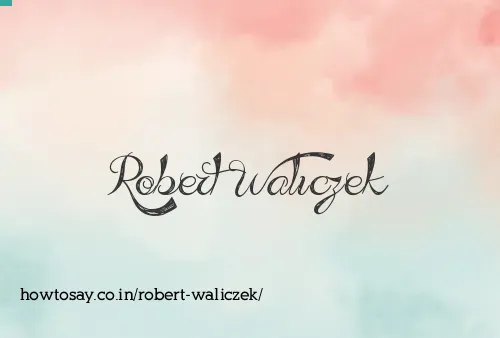 Robert Waliczek