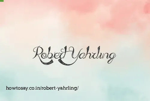 Robert Yahrling