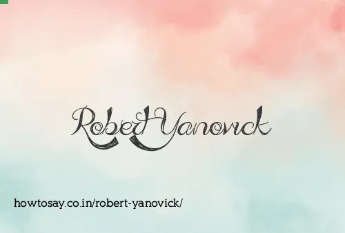 Robert Yanovick