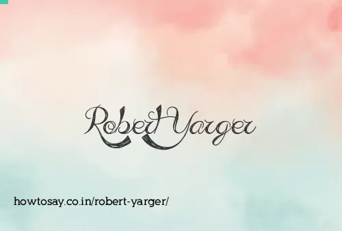 Robert Yarger