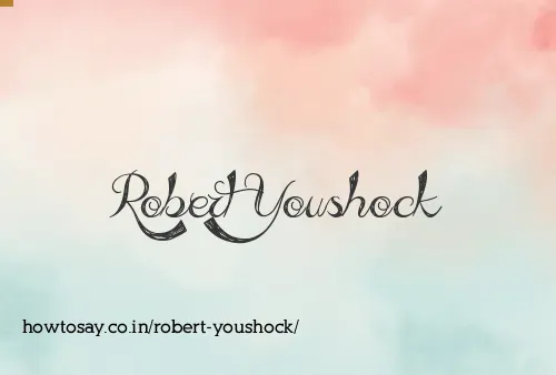 Robert Youshock