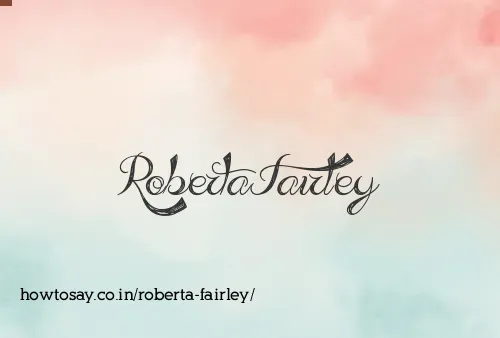 Roberta Fairley