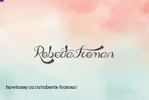 Roberta Froman
