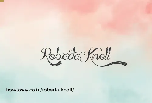 Roberta Knoll