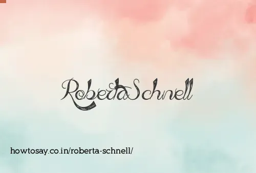 Roberta Schnell