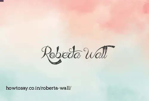 Roberta Wall