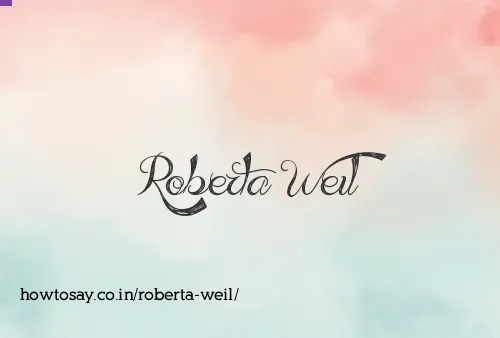 Roberta Weil