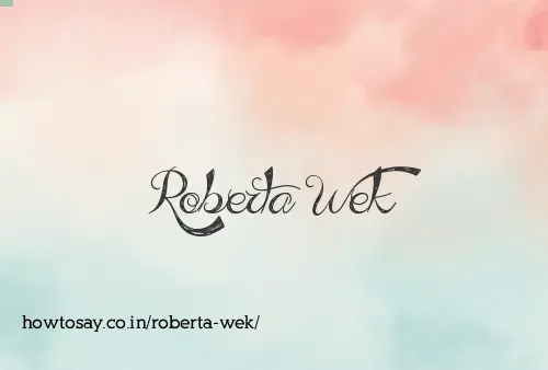 Roberta Wek