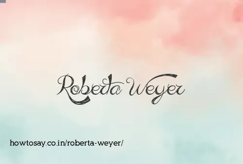 Roberta Weyer