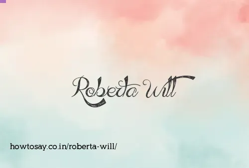 Roberta Will