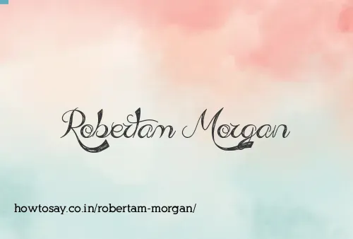 Robertam Morgan