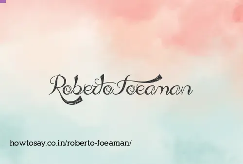 Roberto Foeaman