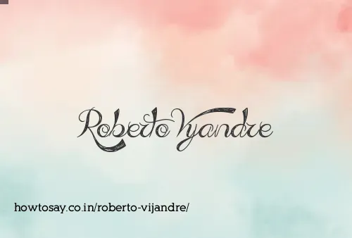 Roberto Vijandre