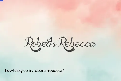 Roberts Rebecca