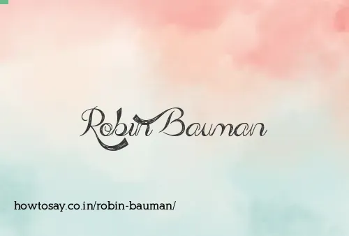 Robin Bauman