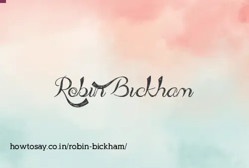 Robin Bickham