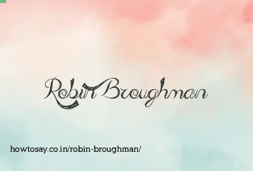 Robin Broughman