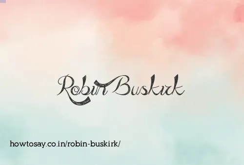 Robin Buskirk