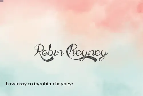 Robin Cheyney