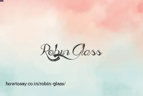 Robin Glass