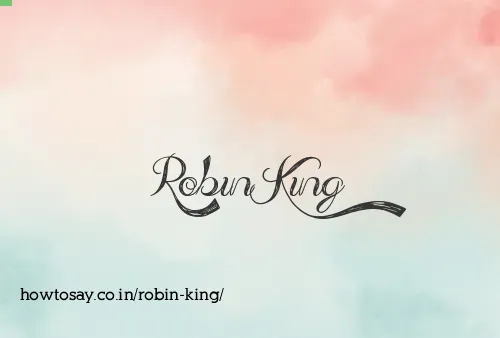 Robin King