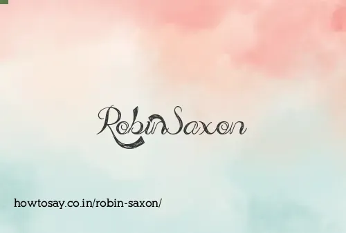 Robin Saxon