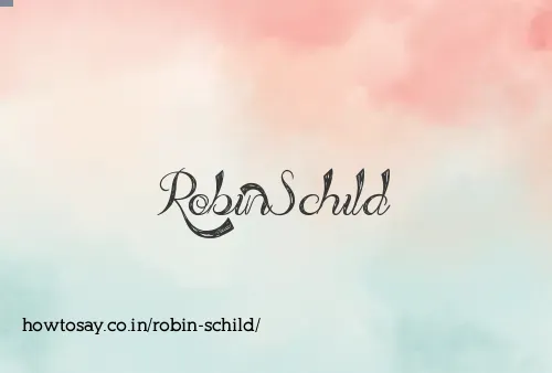 Robin Schild