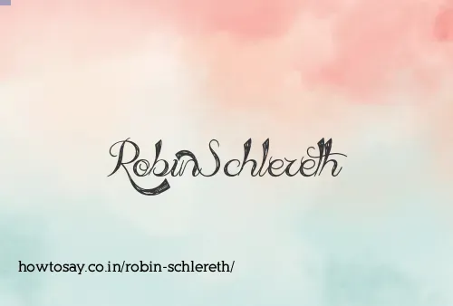 Robin Schlereth